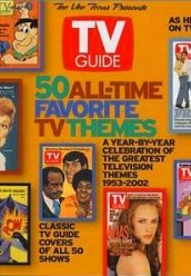 TV Guide: 50 All-Time Favorite TV Themes